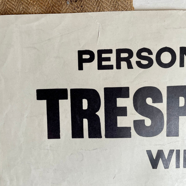 Vintage Trespassing Paper Sign